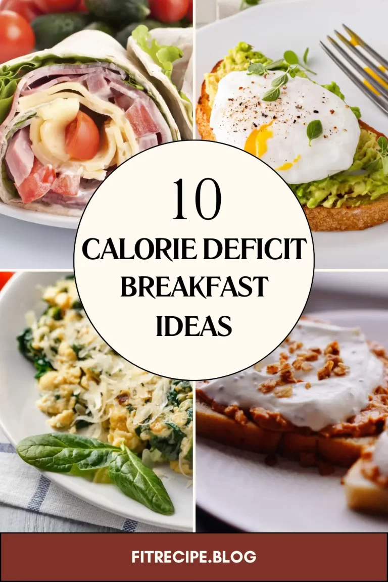 10 Calorie Deficit Breakfast Ideas to Lose Weight Faster