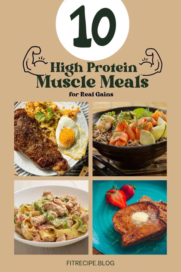 10 High-Protein Muscle Meals for Real Gains