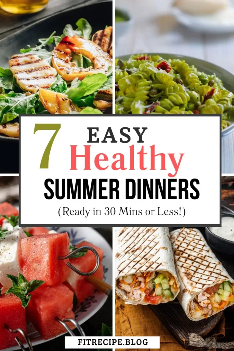 7 Easy Healthy Summer Dinners (Ready in 30 Mins or Less!)